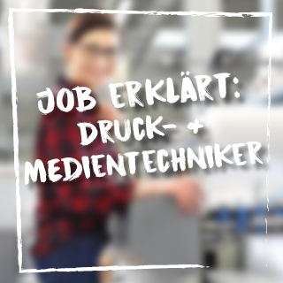 Job erklärt: Druck- & Medientechniker/in